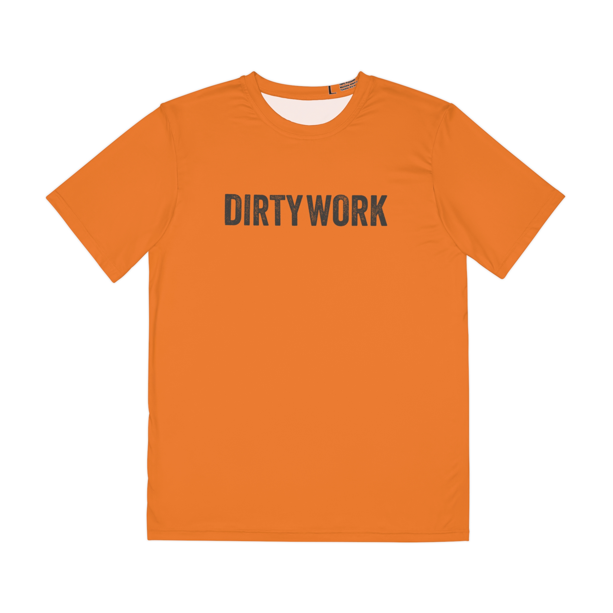 DIRTY WORK Performance Tee - Dri Fit - Safety Orange