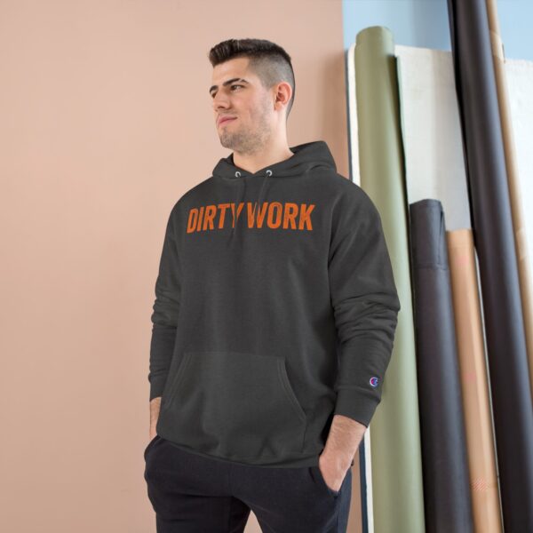 DIRTY WORK x Champion® Heavy Hoodie – “Fuel for the Jobsite” - Image 3